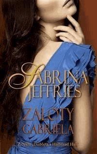 Zaloty Gabriela - Sabrina Jeffries - E-Book