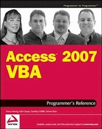 Access 2007 VBA Programmer's Reference - Teresa Hennig - E-Book