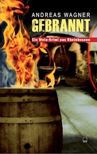 Gebrannt - Andreas Wagner - E-Book