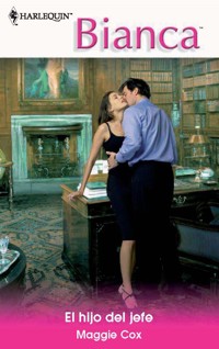 El hijo del jefe - Maggie Cox - E-Book