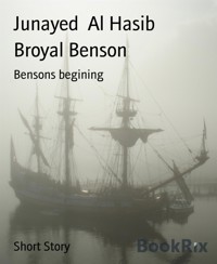 Broyal Benson - Junayed Al Hasib - E-Book