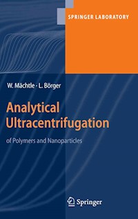 Analytical Ultracentrifugation of Polymers and Nanoparticles - Walter Maechtle - E-Book