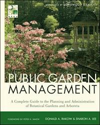 Public Garden Management - Donald Rakow - E-Book