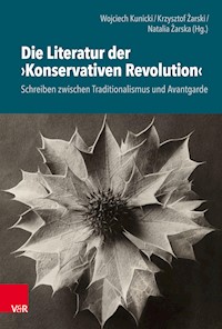 Die Literatur der »Konservativen Revolution« -  - E-Book