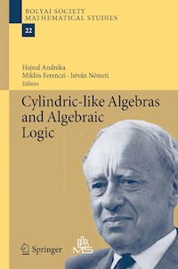 Cylindric-like Algebras and Algebraic Logic - - E-Book