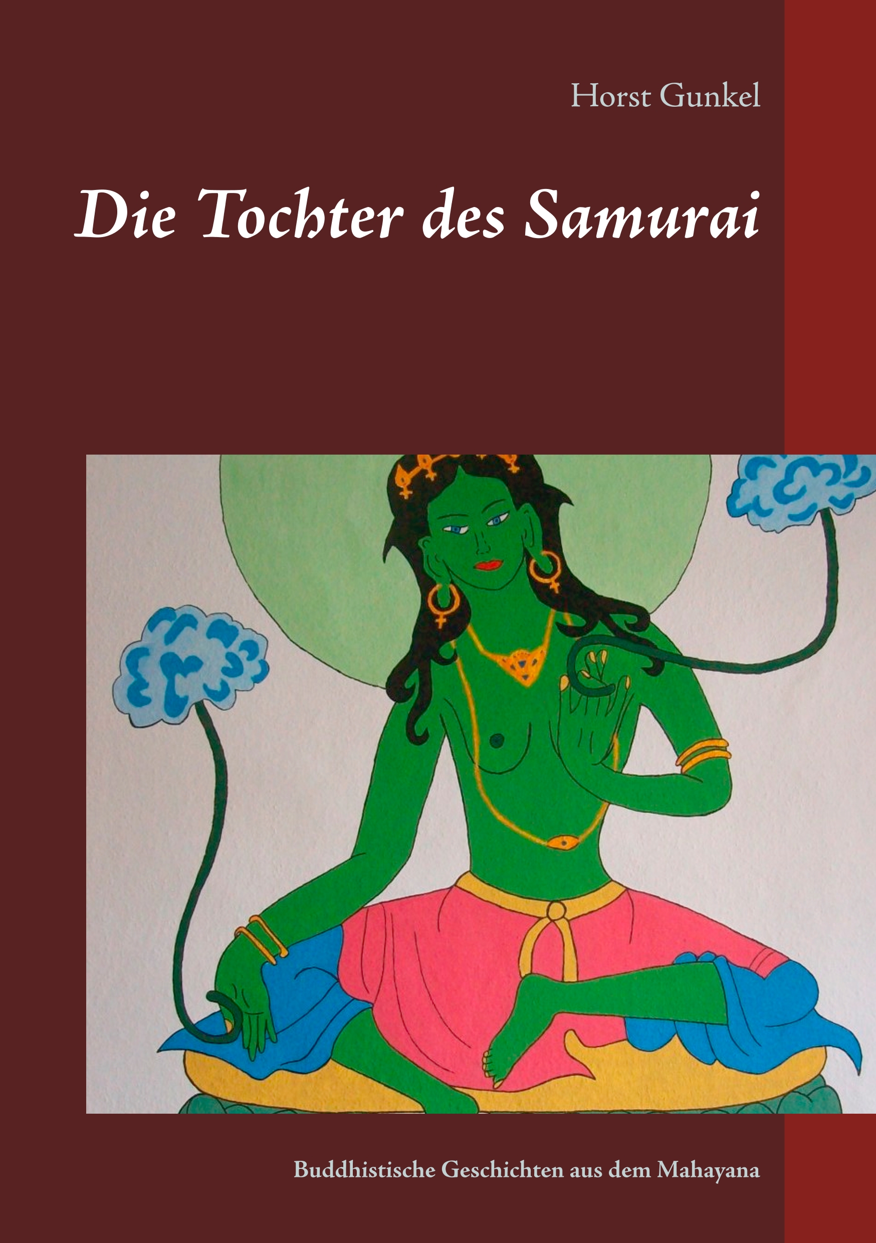 Die Tochter des Samurai - Horst Gunkel - E-Book