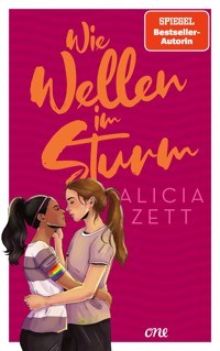 Wie Wellen im Sturm - Alicia Zett - E-Book