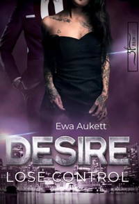 Desire - Lose Control - Ewa Aukett - E-Book