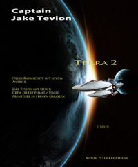 Terra 2 - 2. Buch - Peter Kesselheim - E-Book