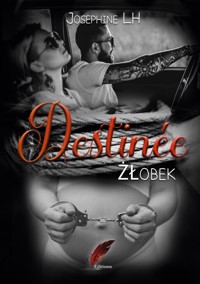 Destinée Zlobek - Joséphine LH - E-Book