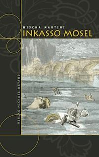 Inkasso Mosel - Mischa Martini - E-Book