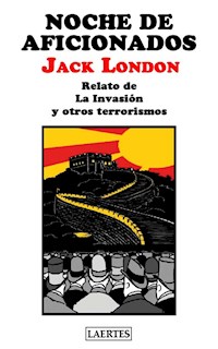 Noche de aficionados - Jack  London - E-Book