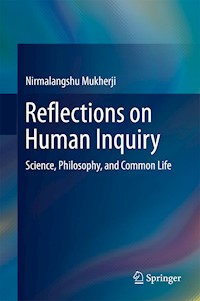 Reflections on Human Inquiry - Nirmalangshu Mukherji - E-Book