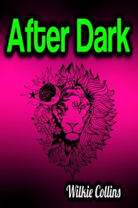 After Dark - Wilkie Collins - E-Book