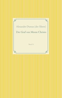 Der Graf von Monte Christo - Alexandre Dumas der Ältere - E-Book