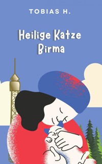Heilige Katze Birma - Tobias Hopfmüller - E-Book