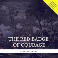 The Red Badge of Courage - Stephen Crane - E-Book + Hörbuch