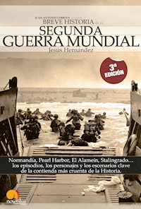 Breve Historia de la Segunda Guerra Mundial - Jesús Hernández Martínez - E-Book