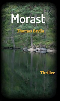 Morast - Brylla Thomas - E-Book