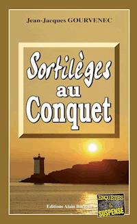 Sortilèges au Conquet - Jean-Jacques Gourvenec - E-Book