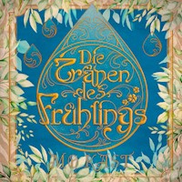 Die Tränen des Frühlings - Mo Kast - Hörbuch