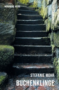 Buchenklinge - Stefanie Mohr - E-Book