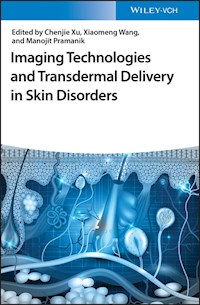 Imaging Technologies and Transdermal Delivery in Skin Disorders - - E-Book