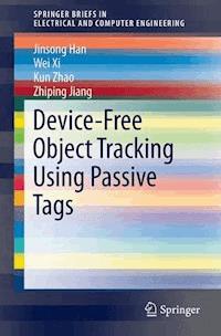 Device-Free Object Tracking Using Passive Tags - Jinsong Han - E-Book