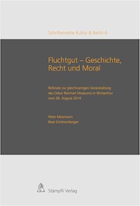 Fluchtgut - Geschichte, Recht und Moral - Olaf Ossmann - E-Book