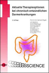 Aktuelle Therapieoptionen bei chronisch entzündlichen Darmerkrankungen - Gerhard Rogler - E-Book