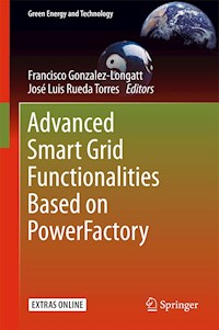 Advanced Smart Grid Functionalities Based on PowerFactory -  - E-Book