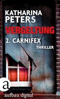 Vergeltung - Folge 2 - Katharina Peters - E-Book