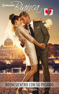 Reencuentro con su pasado - Abby Green - E-Book