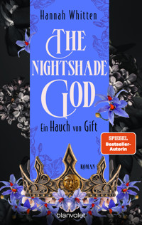 The Nightshade God - Ein Hauch von Gift - Hannah Whitten - E-Book