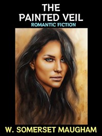 The Painted Veil - W.Somerset Maugham - E-Book