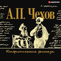 Юмористические рассказы - Антон Павлович Чехов - Hörbuch
