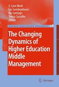 The Changing Dynamics of Higher Education Middle Management - - E-Book