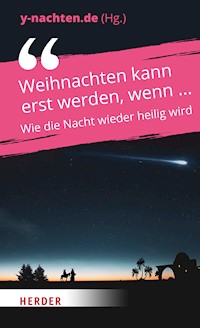 Weihnachten kann erst werden, wenn ... -  - E-Book