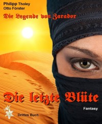 Die letzte Blüte - Otto Förster - E-Book