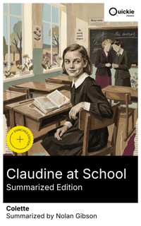 Claudine at School (Summarized Edition) - Colette - E-Book