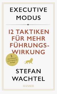 Executive Modus - Stefan Wachtel - E-Book