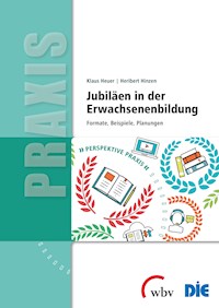 Jubiläen in der Erwachsenenbildung - Klaus Heuer - kostenlos E-Book