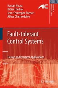 Fault-tolerant Control Systems - Hassan Noura - E-Book
