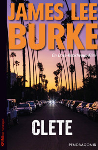 Clete - James Lee Burke - E-Book