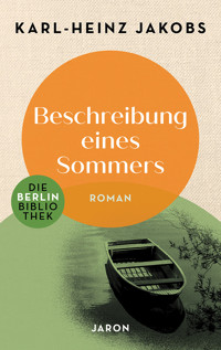 Beschreibung eines Sommers - Karl-Heinz Jakobs - E-Book