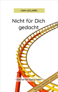 Nicht für Dich gedacht - Sam Leclaire - E-Book