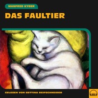 Das Faultier - Manfred Kyber - Hörbuch