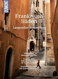 DuMont BILDATLAS Frankreich Süden, Languedoc-Roussillon - Hilke Maunder - E-Book