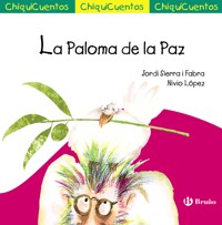 La Paloma de la Paz - Jordi Sierra i Fabra - E-Book