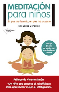 Meditación para niños - Luis López González - E-Book